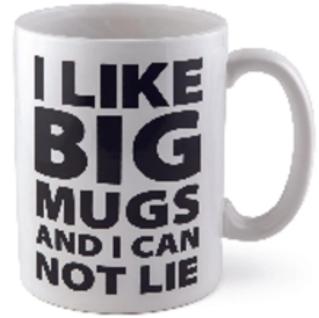 Picture of I Like Big Mugs 22